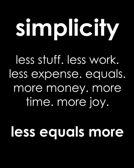 Simplicity - less equals more