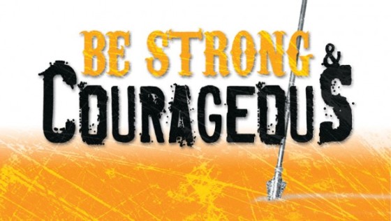 Death - Be Strong & Courageous