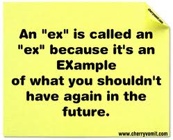 Vindictive - An ex is called an ex