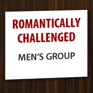 Date ideas - romantically challenged men's group